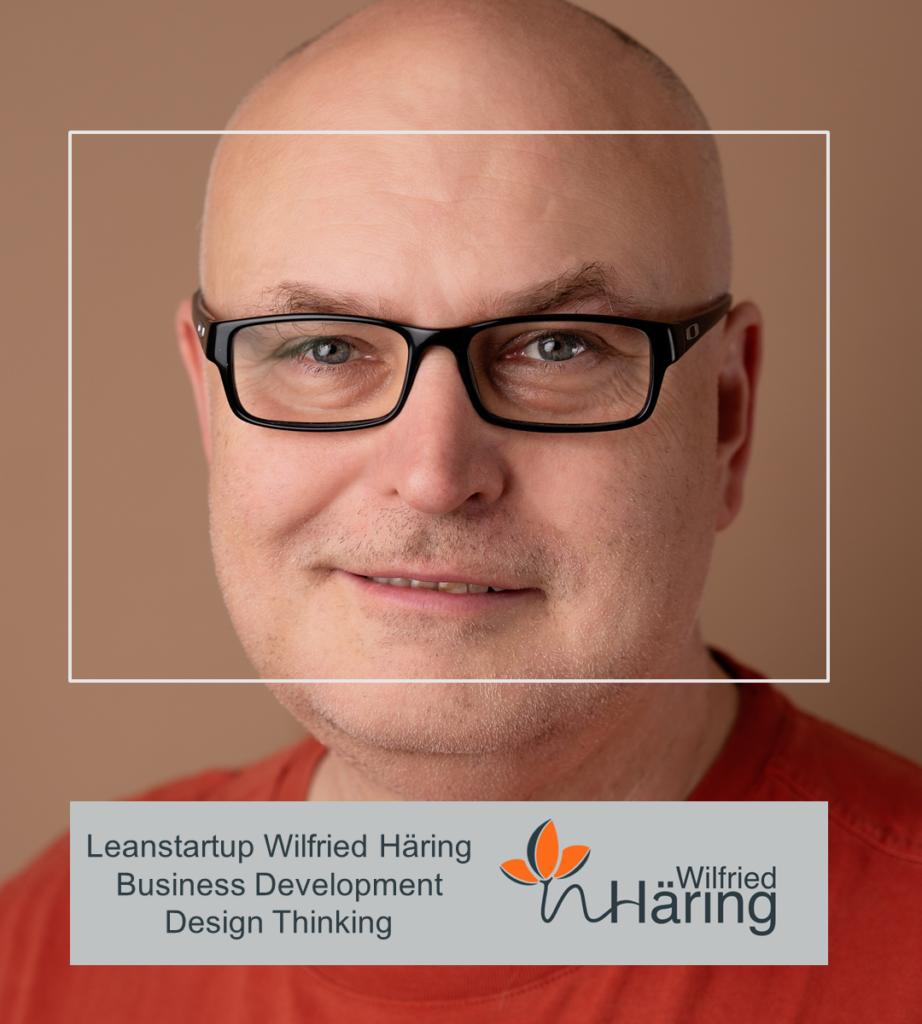 Wilfried Häring - www.wilfriedhaering.de - Lean Startup und Design Thinking Coach aus Mainz